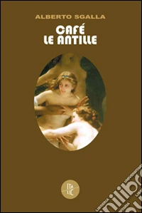Café Le Antille libro