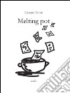 Melting pot libro