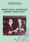 Romualdi e Almirante destre «parallele» libro