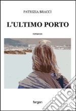 L'ultimo porto libro