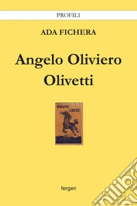 Angelo Oliviero Olivetti