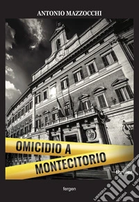 Omicidio a Montecitorio