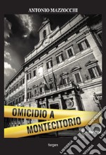 Omicidio a Montecitorio libro