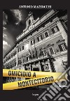 Omicidio a Montecitorio libro di Mazzocchi Antonio