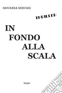 In fondo alla scala libro