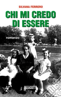 Chi mi credo di essere
