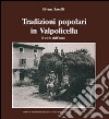 Tradizioni popolari in Valpolicella. Il ciclo dell'anno libro