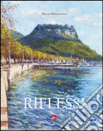 Riflessi. Ediz. illustrata libro