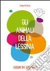 Gli animali della Lessinia. Album da colorare libro