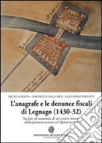 L'anagrafe e le denunce fiscali di Legnano (1430-32). Società ed economia di un centro minore della pianura veneta nel Quattrocento