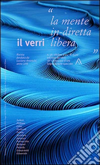 Il Verri. Vol. 56: La mente in-diretta libera libro