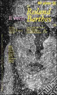 Il Verri. Vol. 59: Roland Barthes. Mi piace libro