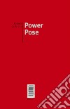 Power pose libro di Zaffarano Michele