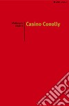 Casino Conolly libro