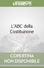 L'ABC della Costituzione