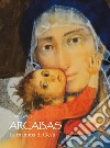 Arcabas. La mamma di Gesù. Ediz. illustrata libro di Ferrari Rosella