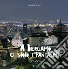 A Bergamo ci sono i fantasmi. Città Alta. Vol. 1 libro