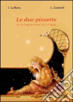 Le due pizzelle