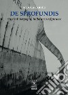 De sprofundis. Storie di vergogna, imbarazzo e figuracce libro