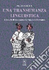Una transumanza linguistica. L'«Arcadia» di Sannazaro e la «Galatea» di Cervantes libro