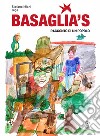 Basaglia's. Racconto di un popolo libro