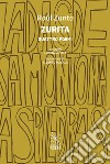 Zurita. Quattro poemi. Testo spagnolo a fronte. Ediz. bilingue libro