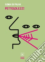 Pettegolezzi libro