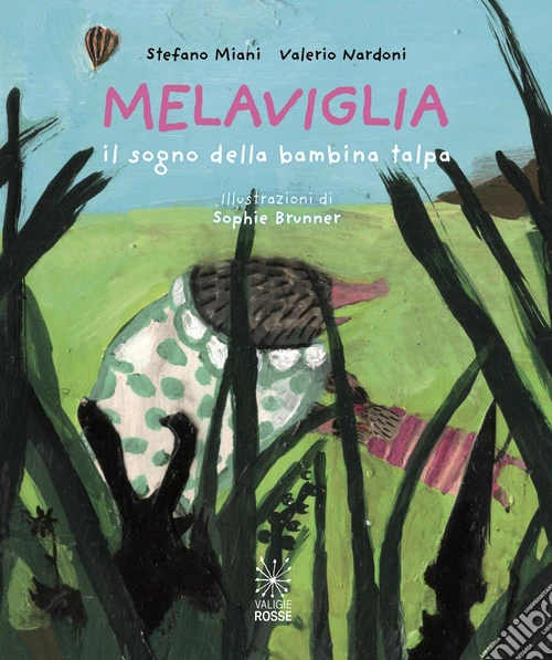 Melaviglia. Il sogno della bambina talpa