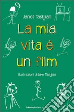 La mia vita è un film libro