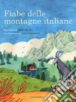 Fiabe delle montagne italiane libro
