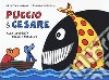 Puccio e Cesare alla scoperta delle tabelline libro