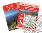 Val Soana. Valli Ribordore e Locana. Ediz. italiana, inglese e francese. Con mappa libro