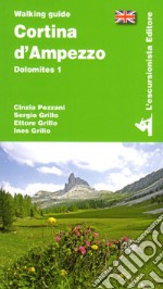 Cortina d'Ampezzo. Dolomites. Vol. 1 libro