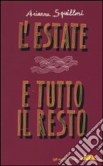 L'estate e tutto il resto libro