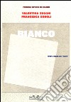 Bianco. Piccole storie di colori. Ediz. illustrata libro