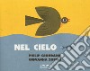 Nel cielo-Nel mare. Ediz. a colori libro