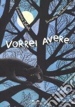 Vorrei avere.... Nuova ediz. libro