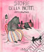 Storie della notte. Ediz. a colori libro