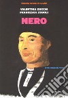 Nero. Piccole storie di colori. Ediz. italiana e inglese libro