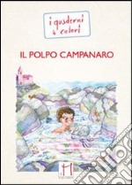 Il polpo campanaro