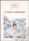 Il polpo campanaro libro