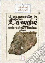 Il manoscritto di Laneghé. Vol. 1 libro