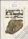 Il manoscritto di Laneghé. Vol. 1 libro