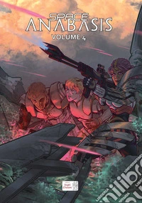 Space Anabasis. Vol. 4