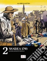 Vandea 1793 dal romanzo di Victor Hugo