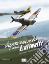 Il pilota polacco che sfidò la Luftwaffe libro