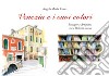 Venezia e i suoi colori libro di Russo Angela Maria