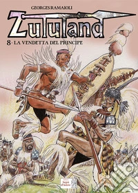 La vendetta del principe. Zululand. Vol. 8 libro