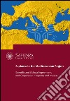 Sapienza in the Mediterranean region. Agreements on cultural and scientific libro