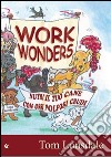 Work Wonders. Nutri il tuo cane con ossi polposi crudi libro